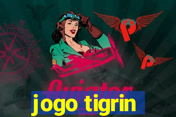 jogo tigrin